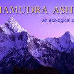 Mahamudra Ashram, an ecological community in the Himalayas